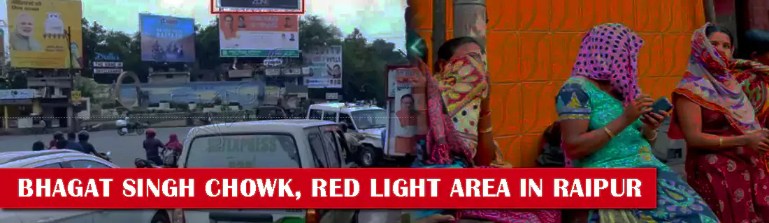 Bhagat Singh Chowk Red Light Area