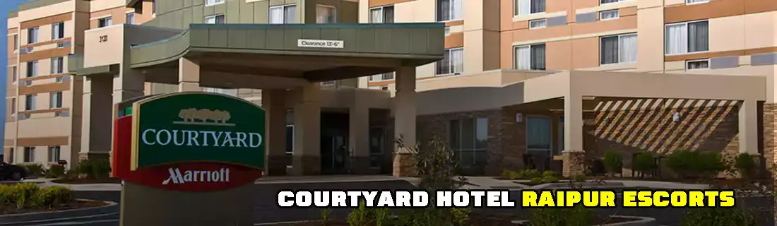 Courtyard Raipur Escorts