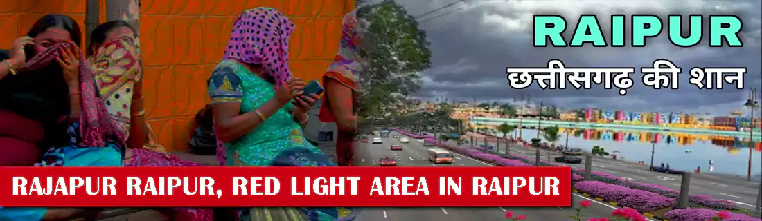Rajapur raipur Red light area