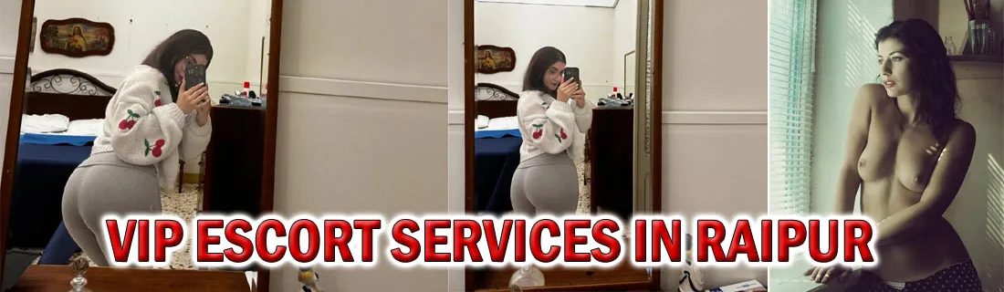 VIP Escort Services in Raipur