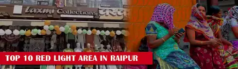 Top Red Light Area in raipur